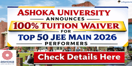 Ashoka University Announces 100 percentage  Tuition Waiver for Top 50 JEE Main 2026 Performers Check Details Here